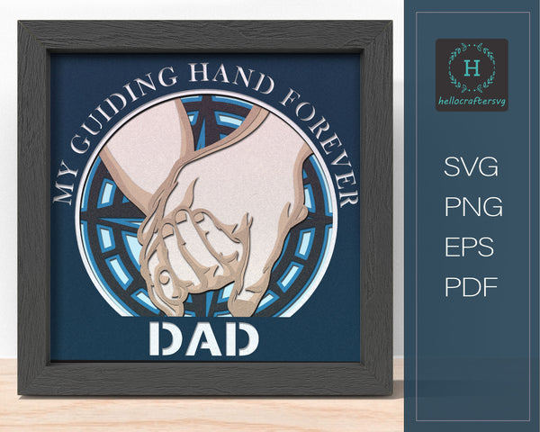3d Father's Hand Svg, Customisable FATHER'S DAY Shadow Box Svg